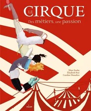 Le cirque des métiers - une