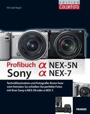 Profibuch Sony Alpha NEX-7 und