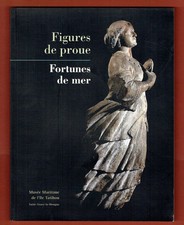 Figures de Proue, Fortunes