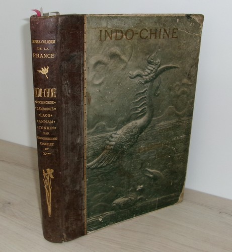 Indochine empire colonial - l'indochine,,