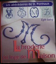 § les abécédaires de D. Porthault - la broderie du linge de maison - Eglé Salvy