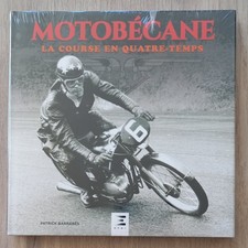 MOTOBECANE LA COURSE EN QUATRE-TEMPS 192 pages ETAI 2021