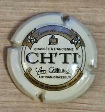 Ancienne  capsule bière CH'TI  format 1/4 Brasserie Castelain  Pas de calais 