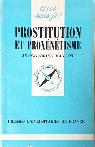Que sais prostitution - sais-je?,