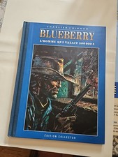 BLUEBERRY - l homme qui valait