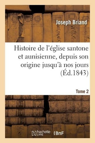 Histoire glise santone - l'glise, et