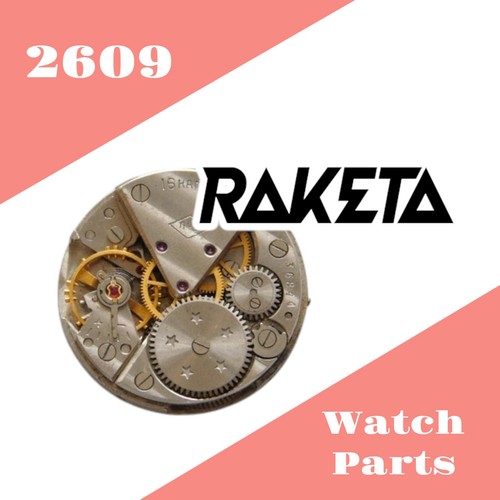Pièces montre raketa 2609 - pièces,