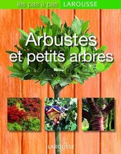 Arbustes et petits arbres