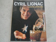 CYRIL LIGNAC CUISINE ATTITUDE