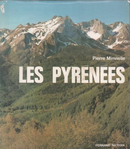 Les pyrennées minvielle - les,