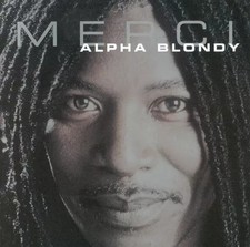 Merci, Alpha Blondy
