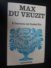 L INCONNU DE CASTEL PIC / MAX