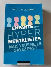 Mentalisme : Vos enfants sont