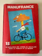 Manufrance Saint-Etienne Catalogue des loisirs, du bricolage pour la famille