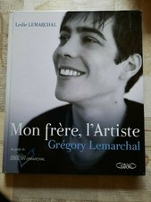 2 livre Mon frere l artiste Gregory Lemarchal, sous ton regard  +1 dvd