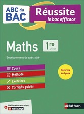 ABC Réussite Maths 1re: Avec 1 livre orientation ONISEP | NATHAN