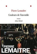 Couleurs de lincendie: Roman  de Pierre Lemaitre | Livre | état bon