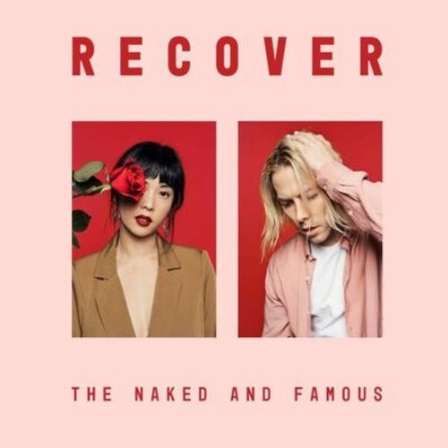 The naked and famous recover - the,