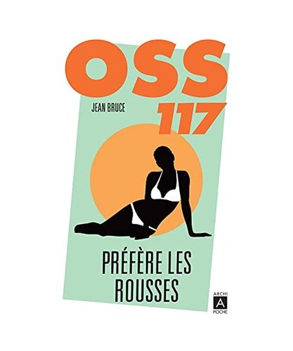 Oss 117 préfère les rousses - oss,