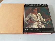 Le Grand Atelier d'Italie - André Chastel - Univers des Formes Gallimard 1965