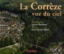 La corrèze vue du ciel - Lucien Roulland - V426868