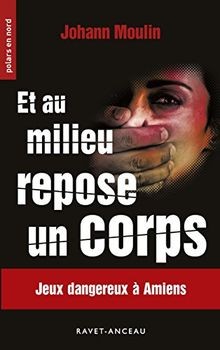Milieu repose un corps - au,