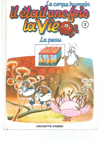 Corps humain il etait une - -,