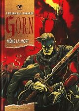 BD RARE TIBURCE OGER + MAGNIFIQUE DESSIN ORIGINAL GORN TOME 1 : MÊME LA MORT...