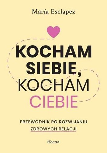 Kocham siebie - , ciebie