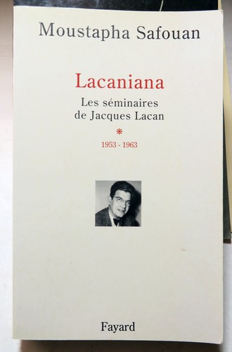 Lacan lacaniana les seminaires - lacan/lacaniana/les,