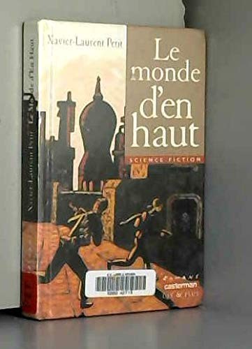 Monde haut - monde, (le)