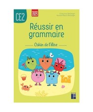 Réussir en grammaire CE2 -