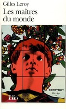 Les Maîtres du monde - Leroy, Gilles