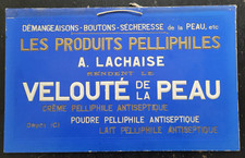 PHARMACIE - Produits pelliphiles / Carton publicitaire ancien / A. LACHAISE RARE