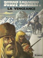 BD - Buddy Longway - La vengeance