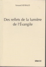 HEYRAUD Fernand / Des reflets