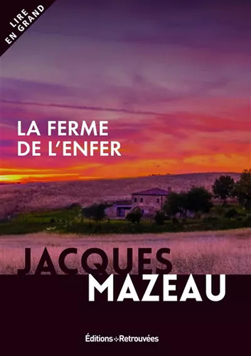 Ferme enfer jacques - la, de