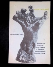 #169901 Krell, Contagion: Sexuality, Disease, and Death in German Idealism and R