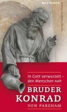 Bruder Konrad von Parzham: In