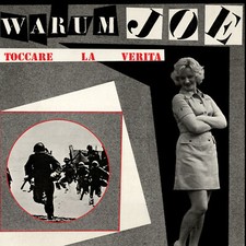 Warum Joe : Toccare la verita