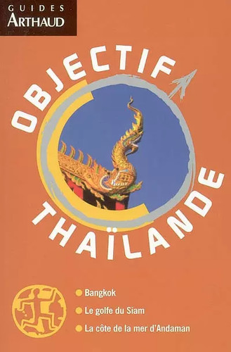 Thaïlande guides arthaud - guides,