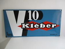 AT580 PLAQUE TOLE EMAILLEE PNEU KLEBER V10 97,5 X 47,5 x 1,5 CM BON ETAT
