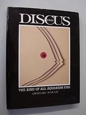 Poisson Discus : Le Roi De Tous Les Poissons D'Aquarium Relié Eberhard Sc