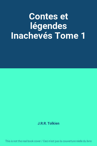 Contes légendes inachevés - légendes,