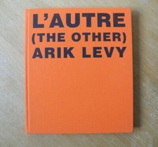 Arik Levy, L'Autre, Isthme éditions 2007