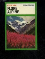 FLORE ALPINE - PETIT GUIDE N°137 [Relié] BIANCHINI FRANCESCO