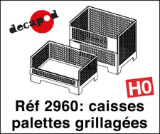 Decapod 2960 - Caisses palettes grillagées  - HO (1:87)