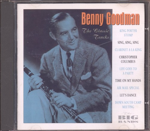 Benny goodman classic tracks - benny,