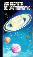 Les secrets de l'astronomie Tome II - Robert Abeille - V284299