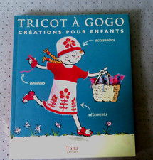 TRICOT A GOGO - Tana  Création pour Enfants 2 à 5 ans- Neuf
